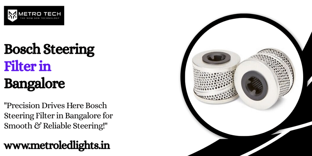 Bosch Steering Filter in Bangalore 